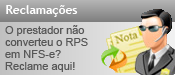 Reclame aqui caso o prestador não tenha convertido seu RPS em NFS-e.